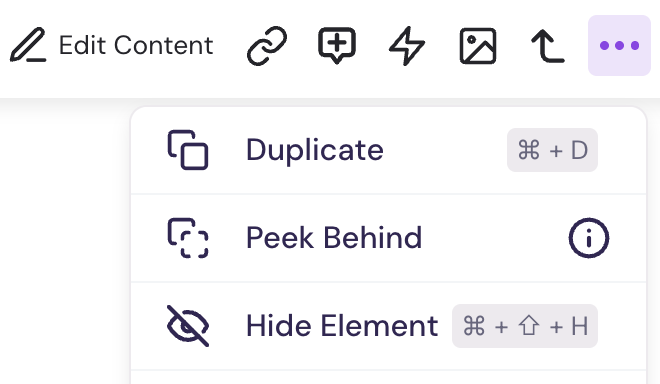 Options menu with Duplicate, Peek Behind, and Hide Element actions.