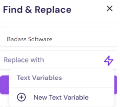 Screenshot showing the New Text Variable option in the Find and Replace replacement menu.